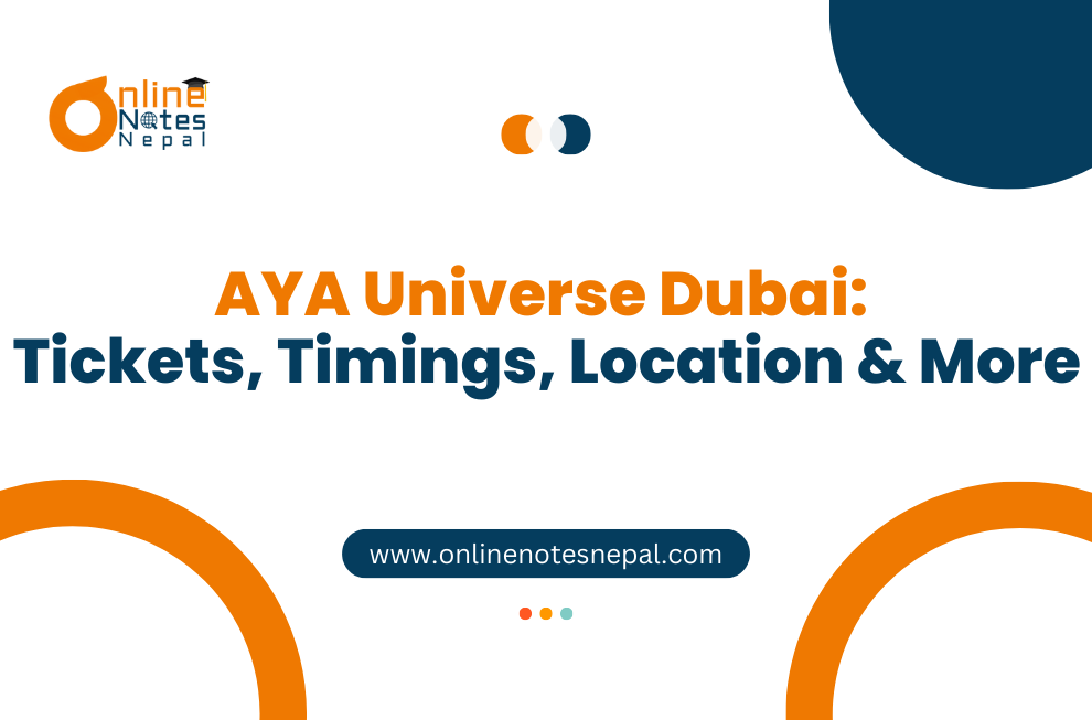 AYA Universe Dubai: Tickets, Timings, Location & More